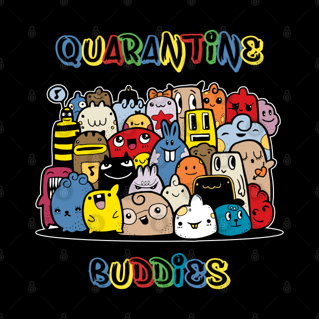 Quarantine Buddies Imagination by Retro Vintage