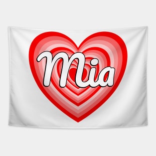 I Love Mia Heart Mia Name Funny Mia Tapestry