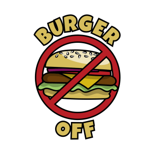 Burger Off T-Shirt