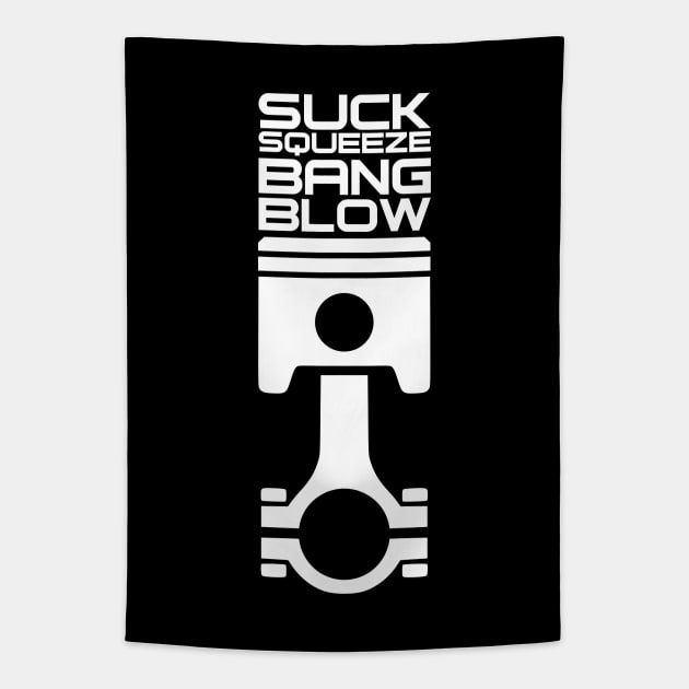 'Suck, Squeeze, Bang and Blow' Automotive Piston Engine Tee Tapestry by DavidSpeedDesign