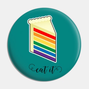 Eat It Rainbow Pride Cake Pin