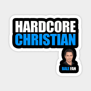 HARDCORE CHRISTIAN bale fan Magnet