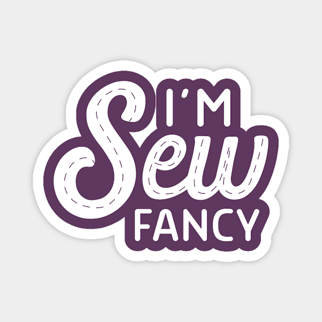 I'm sew fancy Magnet by Portals