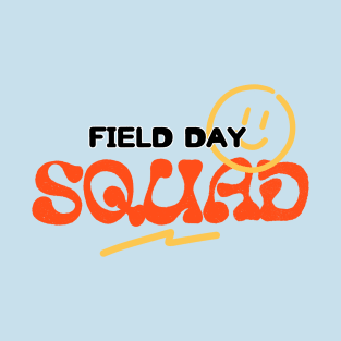 Cool field day squad design T-Shirt