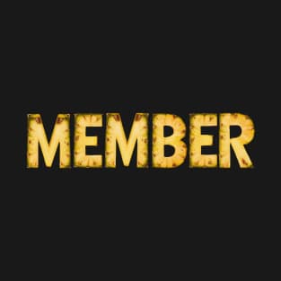 Member Pineapple Lifestyle Pineapple MEMBER T-Shirt