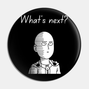 What's next? Pin