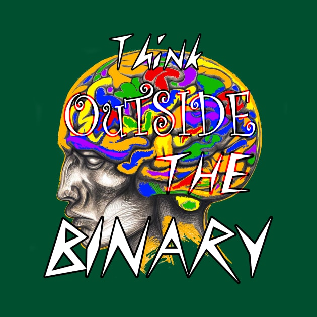 Think outside the binary by GaYardo