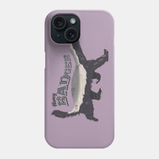 Honey Badger Phone Case