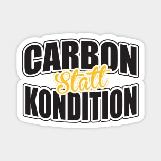 Carbon statt kondition Magnet