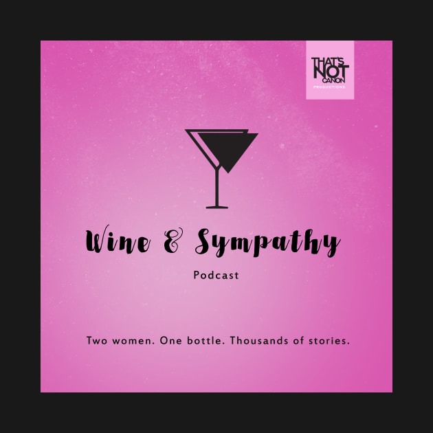 Wine and Sympathy Cover by That's Not Canon Productions