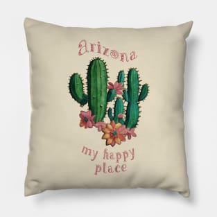 My Happy Place Arizona Saguaro Cactus Pillow