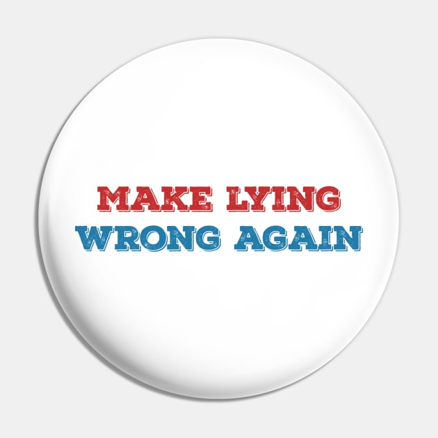 Make lying wrong again Pin by Alennomacomicart