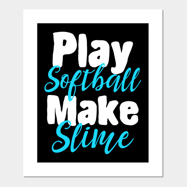 play softball make slime