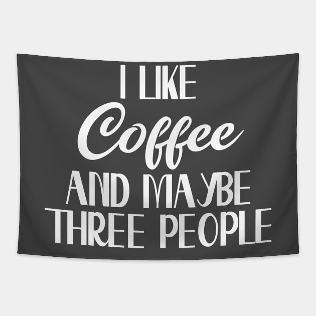 i like coffee and maybe 3 people Tapestry by bisho2412