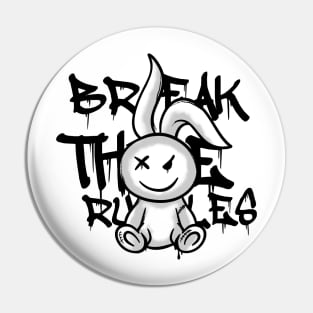 Break The Rules Pin