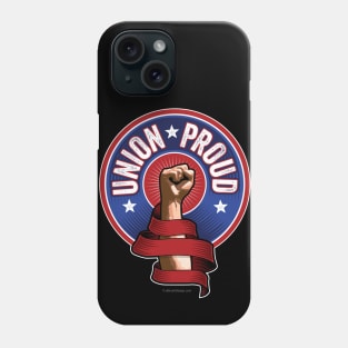 Union Proud Phone Case