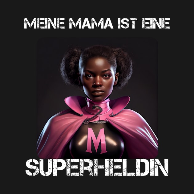 Mama Superhero - My Mama Is A Superhero 3 by PD-Store