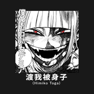 Himiko Toga Smile! T-Shirt