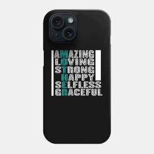 Mothers day gift for the best mom ever Phone Case