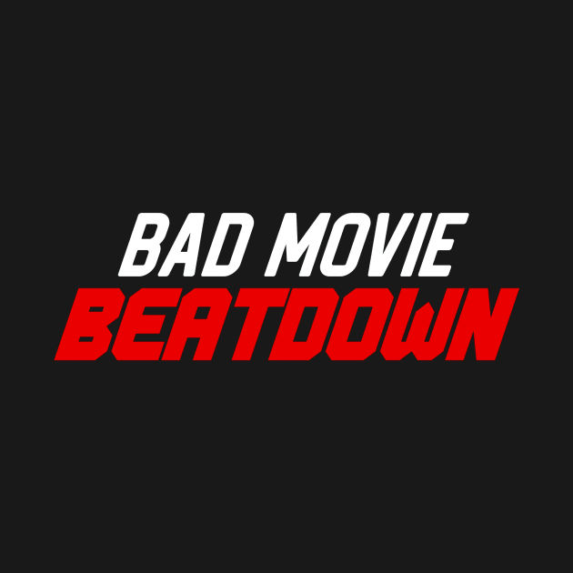 Bad Movie Beatdown Logo by Film Brain