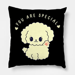 You are Special Pillow