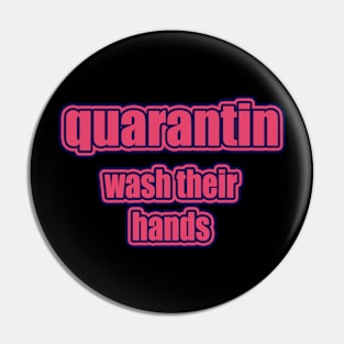 quarantine Pin