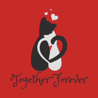 Together Forever T-Shirt