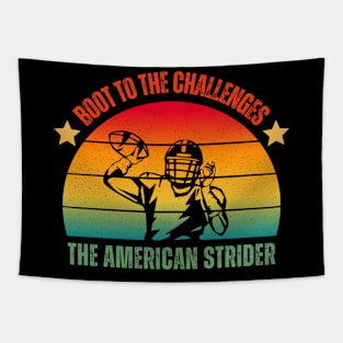 Boot to the challenges, that's the American strider - American Football Tapestry