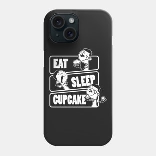 Eat Sleep Cupcake Repeat - Cupcakes lover design Phone Case
