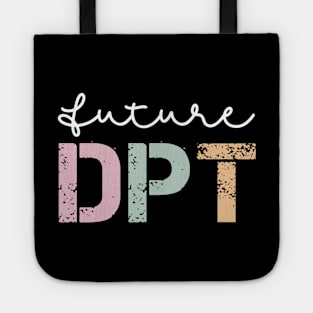 Cute Future Doctor of Physical Therapy Student Graduation Tote