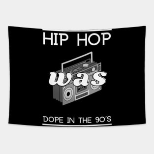 Hip Hop Was Dope Tapestry