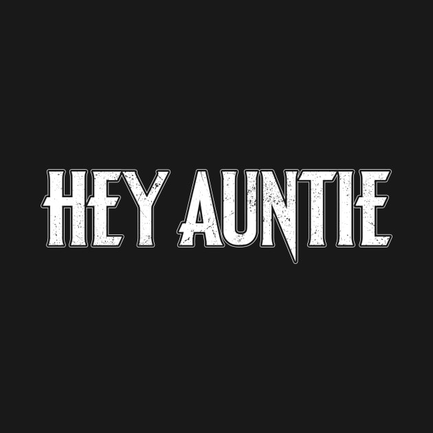 Hey Auntie by The_Interceptor