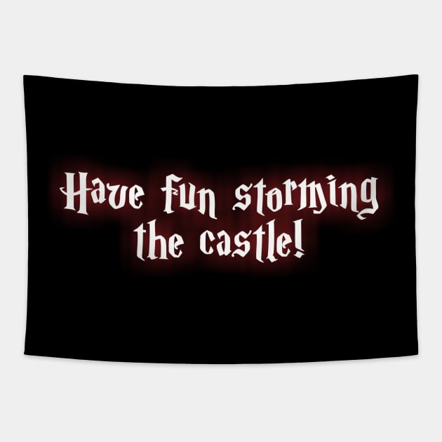 Princess Bride Have Fun Storming The Castle Tapestry by joeysartworld