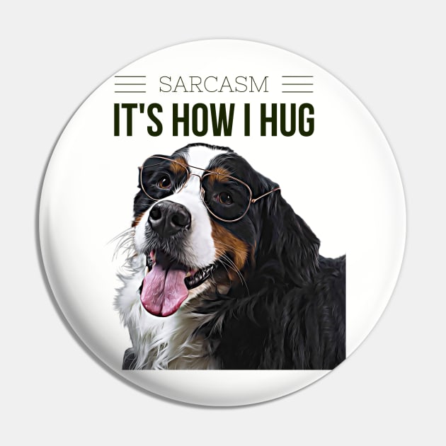 Sarcasm, its how I hug (dog wearing glasses) Pin by PersianFMts