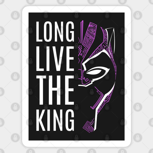 Black Panther Long Live The King Black Panther Sticker Teepublic