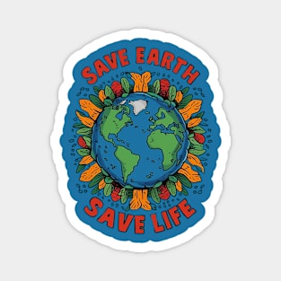 Save Earth, Save Life! Magnet