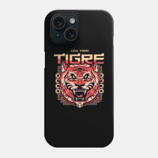 CON TODO TIGRE! Phone Case