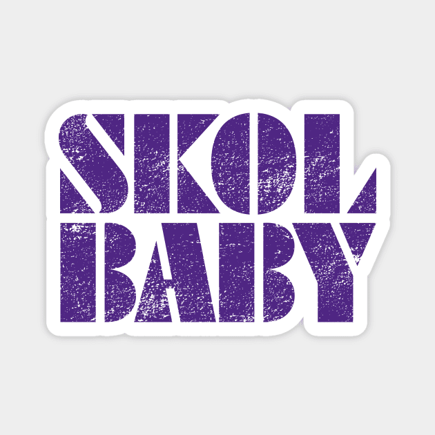 SKOL BABY Magnet by mjheubach