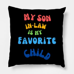 My Son In Law The Beloved Addition to Our Family Pillow