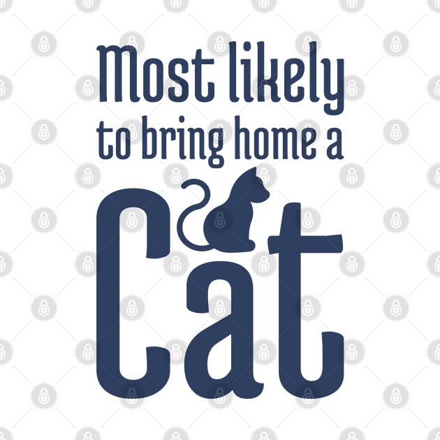 Most Likely to Bring Home a Cat - 2 by NeverDrewBefore