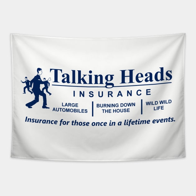 Talking Heads Insurance Tapestry by Bigfinz