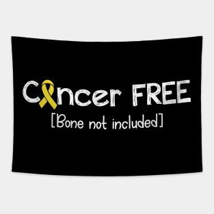 Cancer FREE- Bone Cancer Gifts Bone Cancer Awareness Tapestry