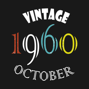 1960 - Vintage october Birthday T-Shirt