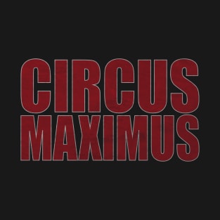 Circus Maximus T-Shirt