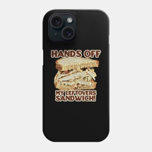 Thanksgiving Leftovers Sandwich Phone Case