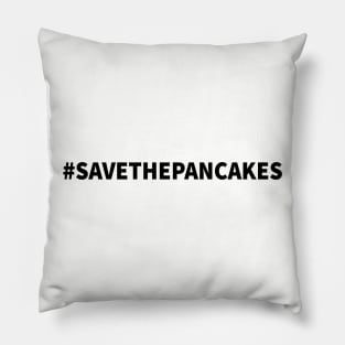 Save the Pancakes Pillow