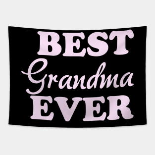 Best Grandma Ever, Grandma Gift, New Grandma Tapestry