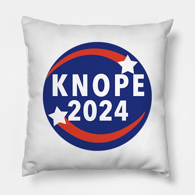 Vote Knope 2024 Pillow by bullshirter