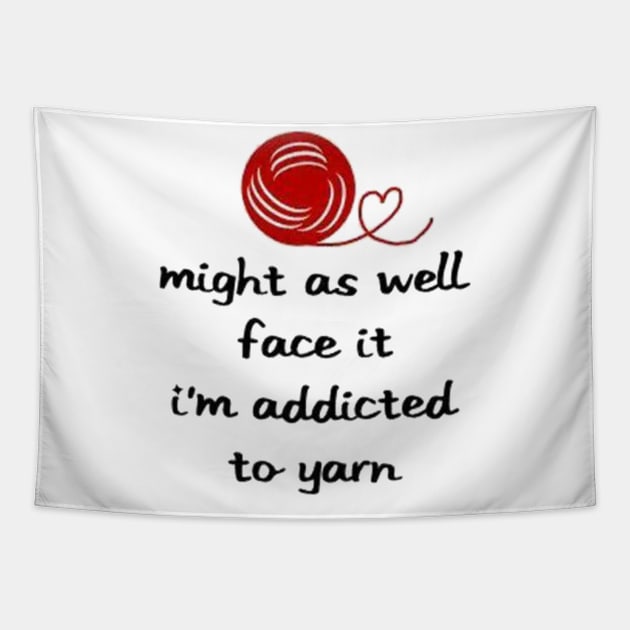 Addicted to Yarn! Tapestry by MysticTimeline