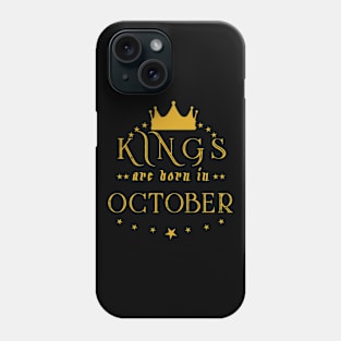 Kings Are Born In October Phone Case